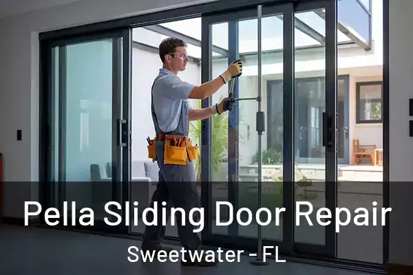  Pella Sliding Door Repair Sweetwater - FL