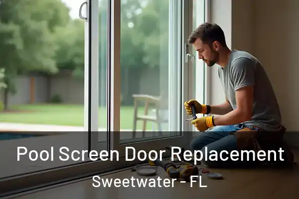  Pool Screen Door Replacement Sweetwater - FL