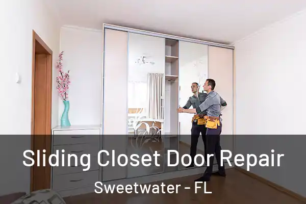  Sliding Closet Door Repair Sweetwater - FL